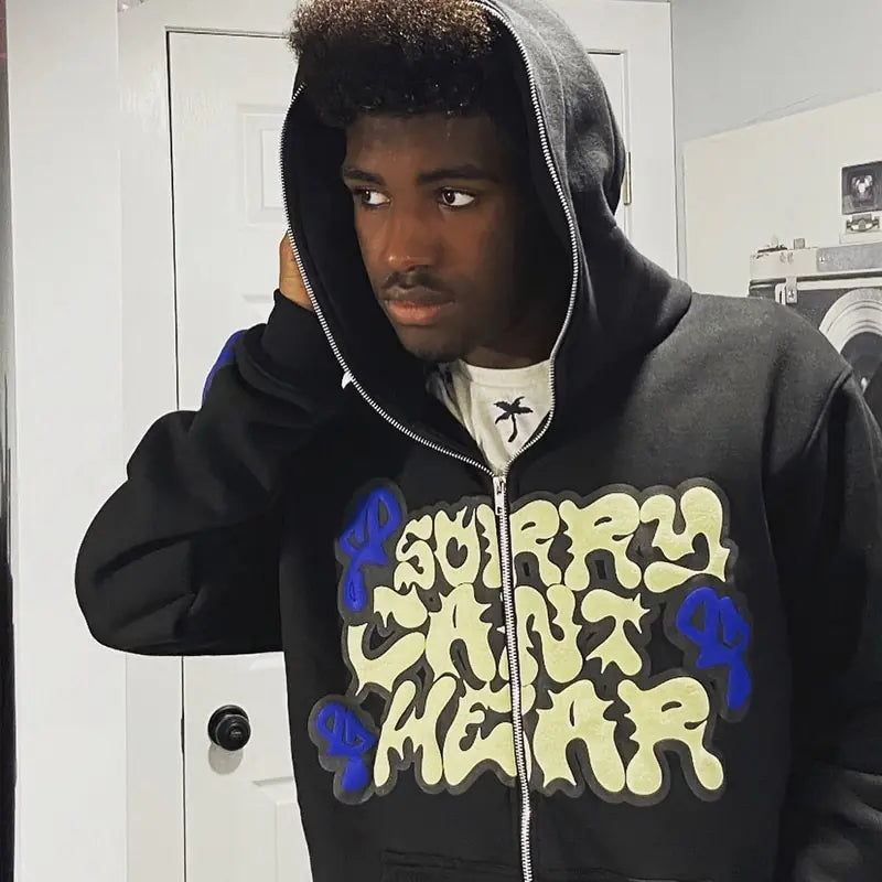 "Sorry Can't Hear" Hip Hop Hoodie