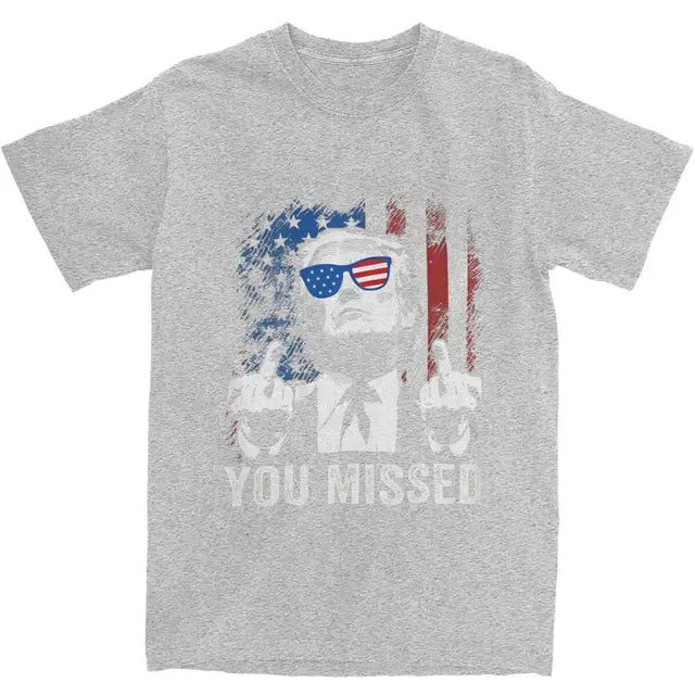 Funny Trump "You Missed" T-Shirt